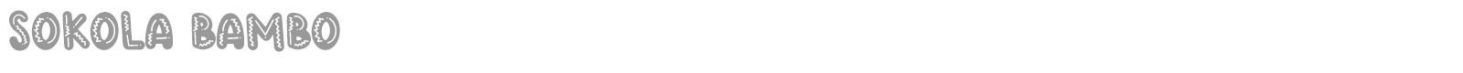 Sokola Bambo font preview
